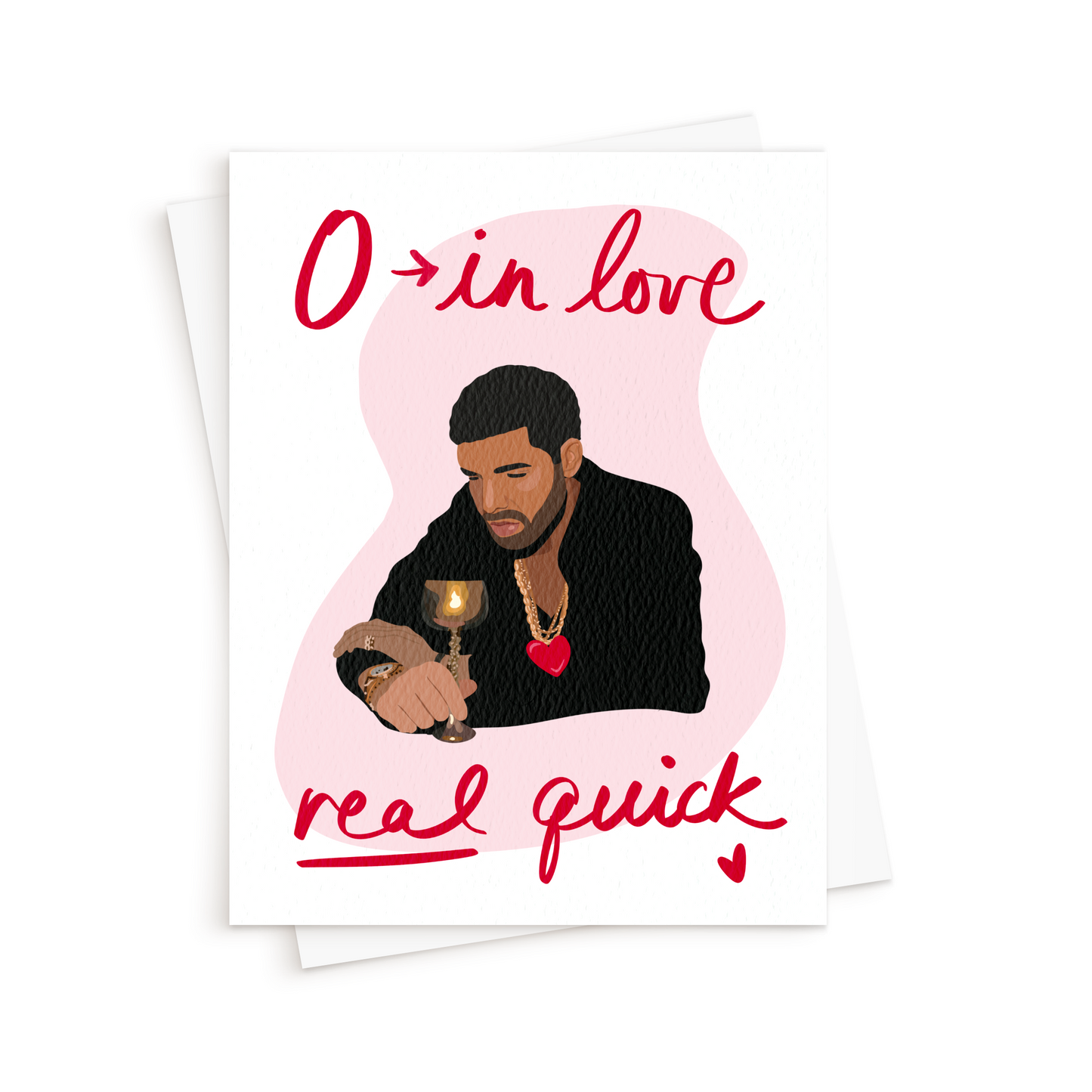 The Drake 0 to In Love Real Quick Card