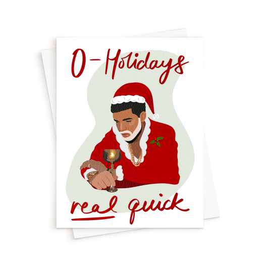 The Drake 0-Holidays Real Quick Card