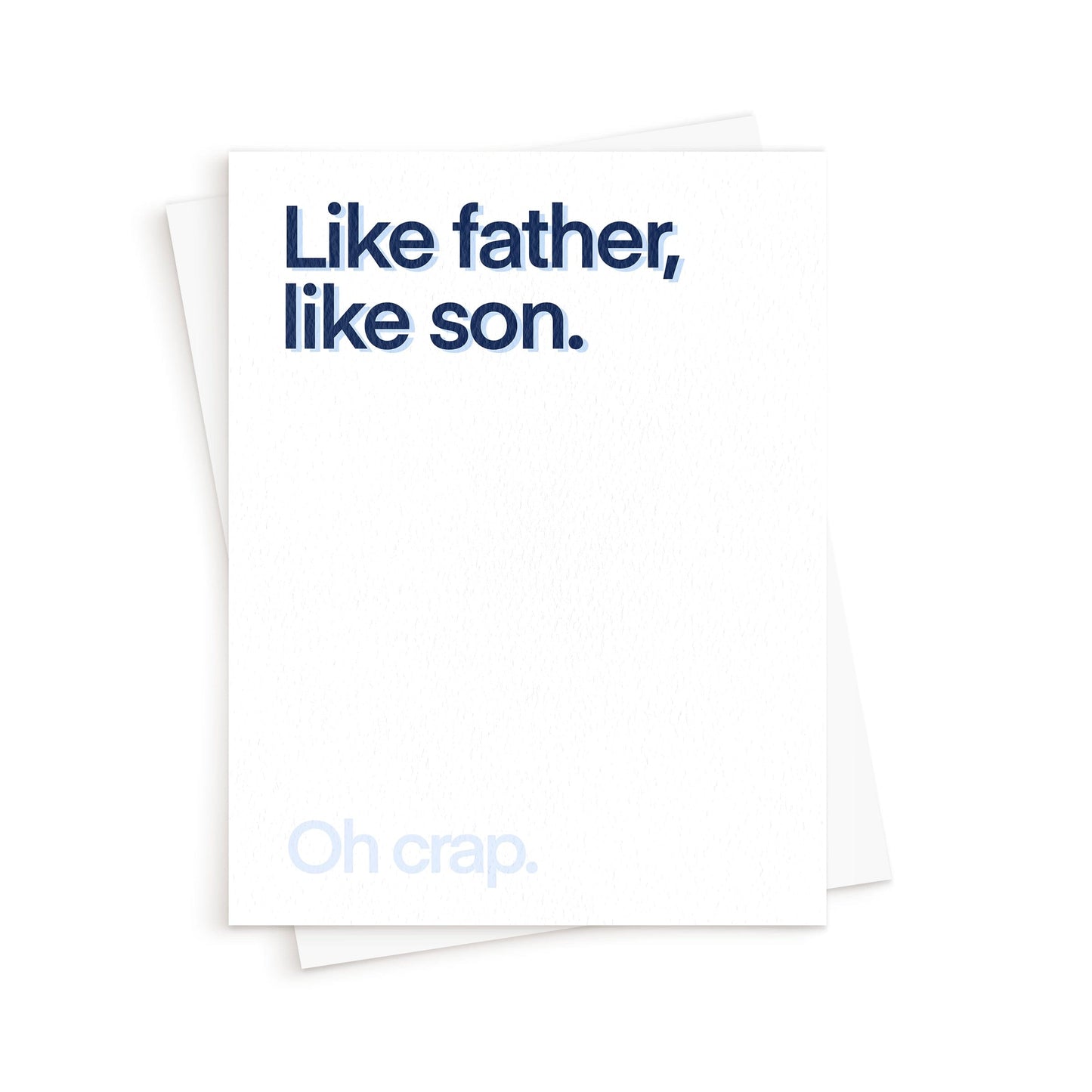 The Like Father, Oh Crap Card. Father's Day Card. Dad's Birthday Card.