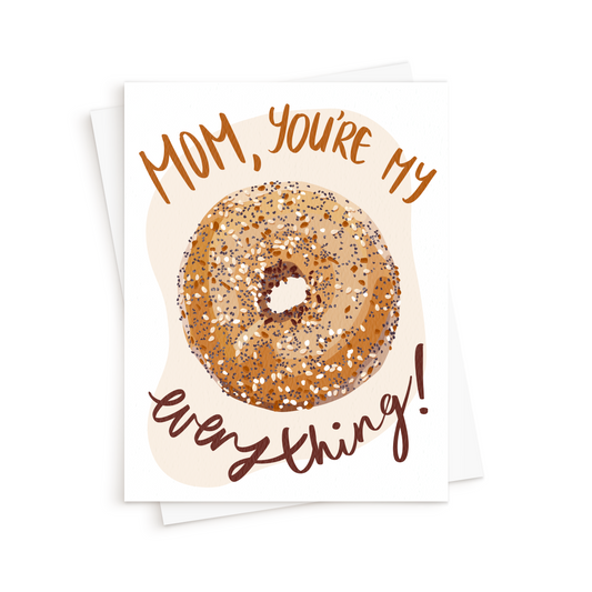 The Everything Bagel Mother's Day Card