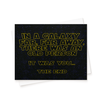 The Star Wars Intro Card. Funny birthday card.