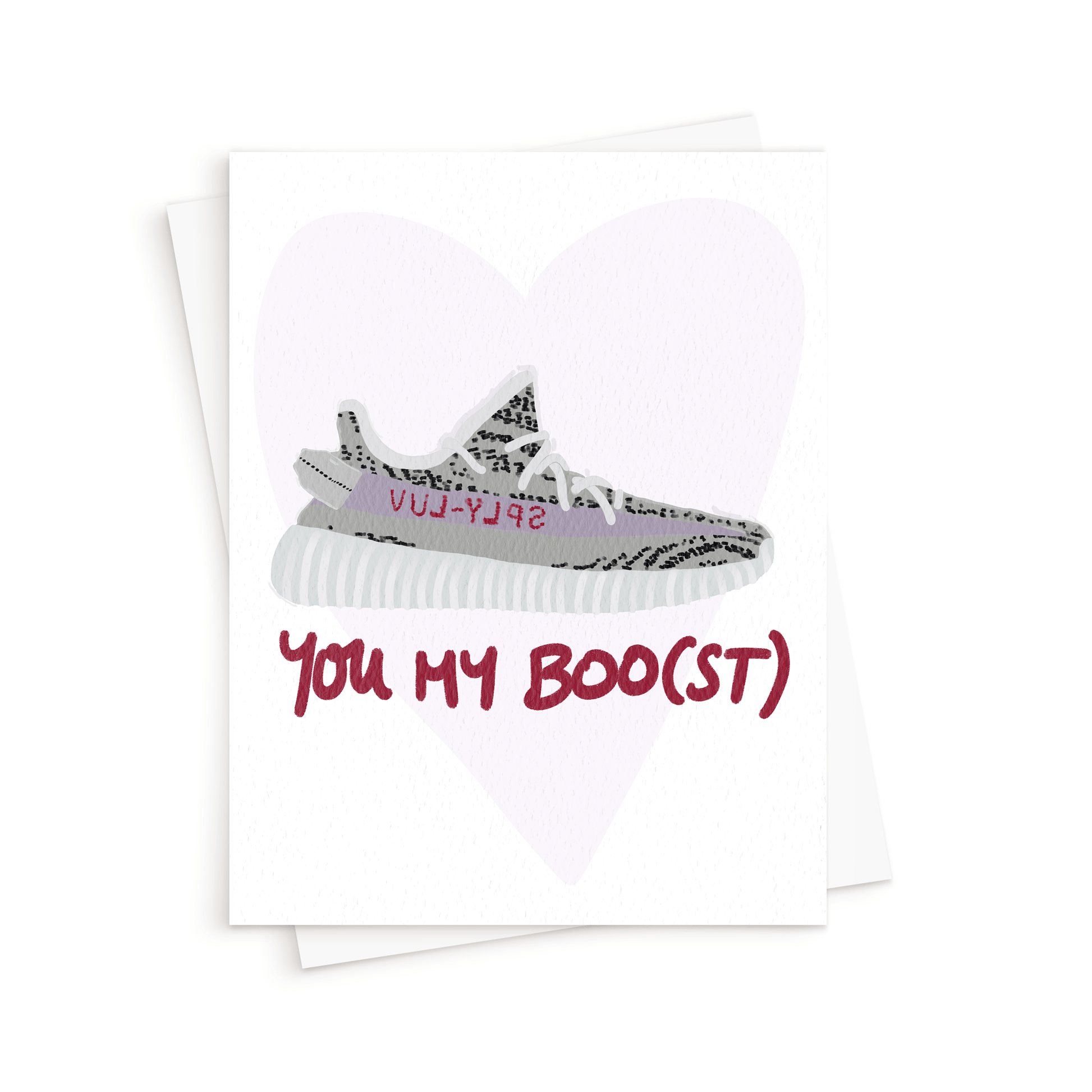 The Yeezy Boo(st) Card. Anniversary card. Valentine's Day card.