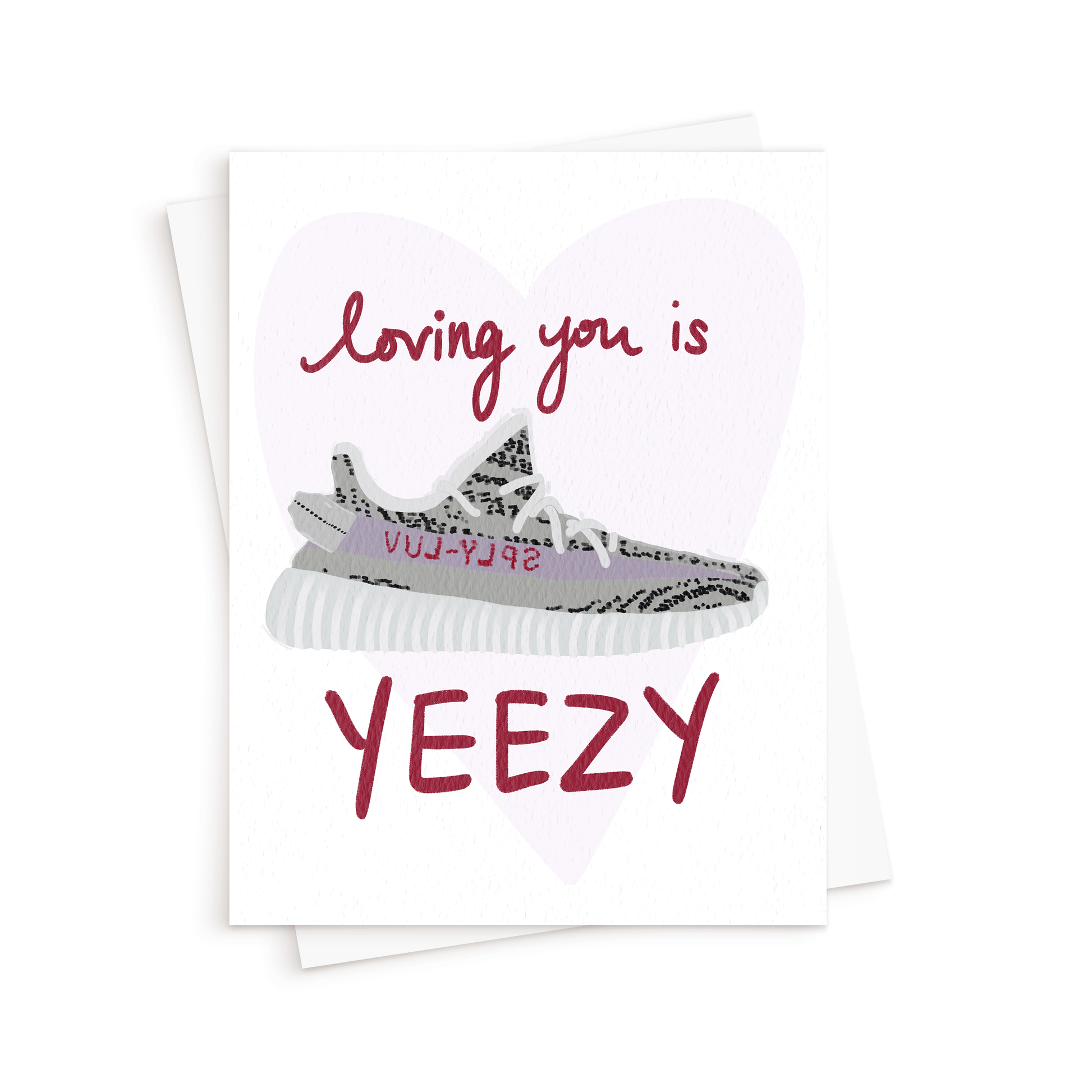 The Yeezy Boo(st) Card. Anniversary card. Valentine's Day card.