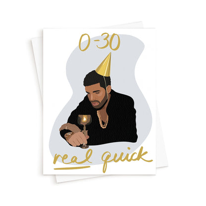 The Drake 0-100 Real Quick Birthday Card. Drake Inspired Greeting Card. Custom Cards Toronto. Custom Cards Canada.